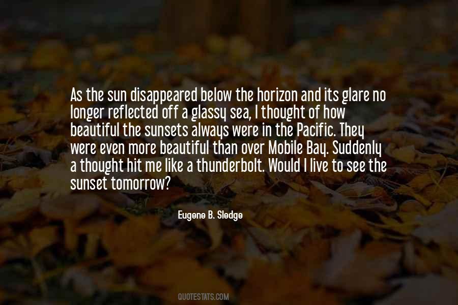 I Think If I Disappeared Tomorrow Quotes #1605119