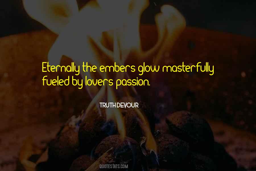 Flames Of Passion Quotes #338250