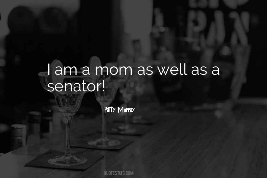 I Am A Mom Quotes #292396