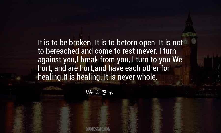 Never Break It Quotes #1251661