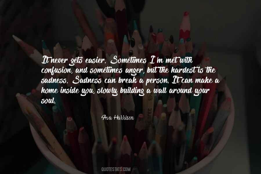 Never Break It Quotes #358991