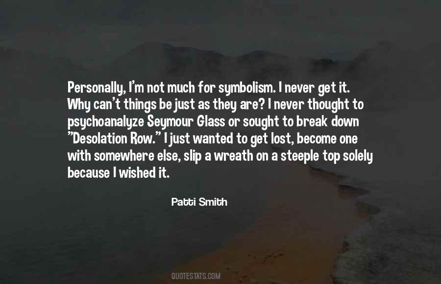 Never Break It Quotes #384313