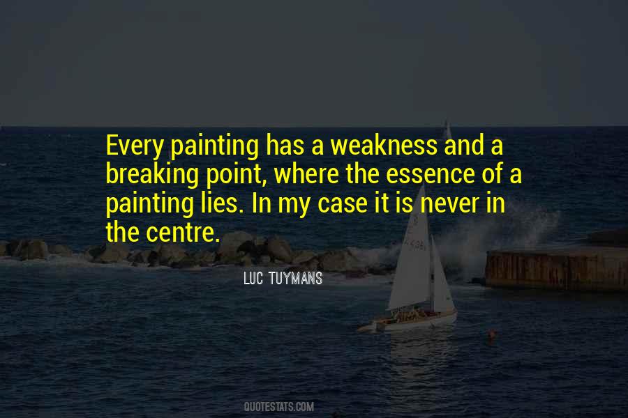 Never Break It Quotes #636444