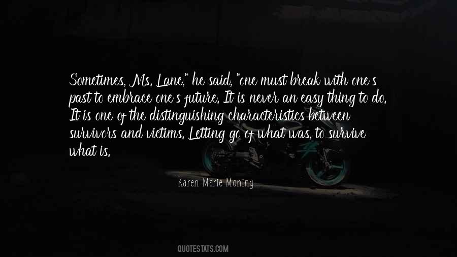 Never Break It Quotes #678583