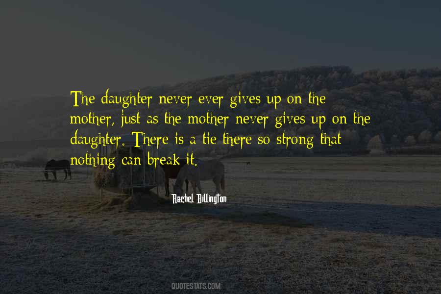 Never Break It Quotes #978216