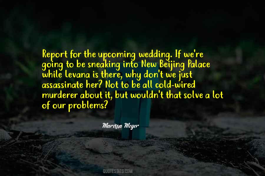 Wedding To Be Quotes #1494378
