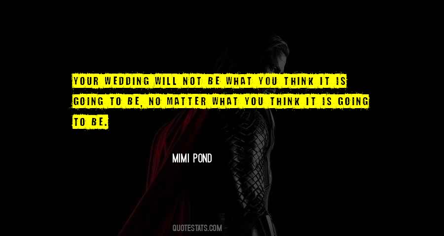 Wedding To Be Quotes #861026