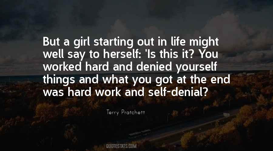 What Is A Hard Life Quotes #1291146