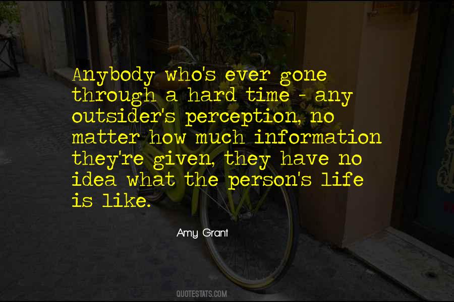 What Is A Hard Life Quotes #1512303