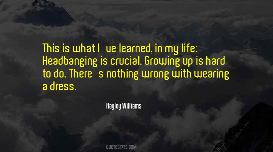 What Is A Hard Life Quotes #1598311