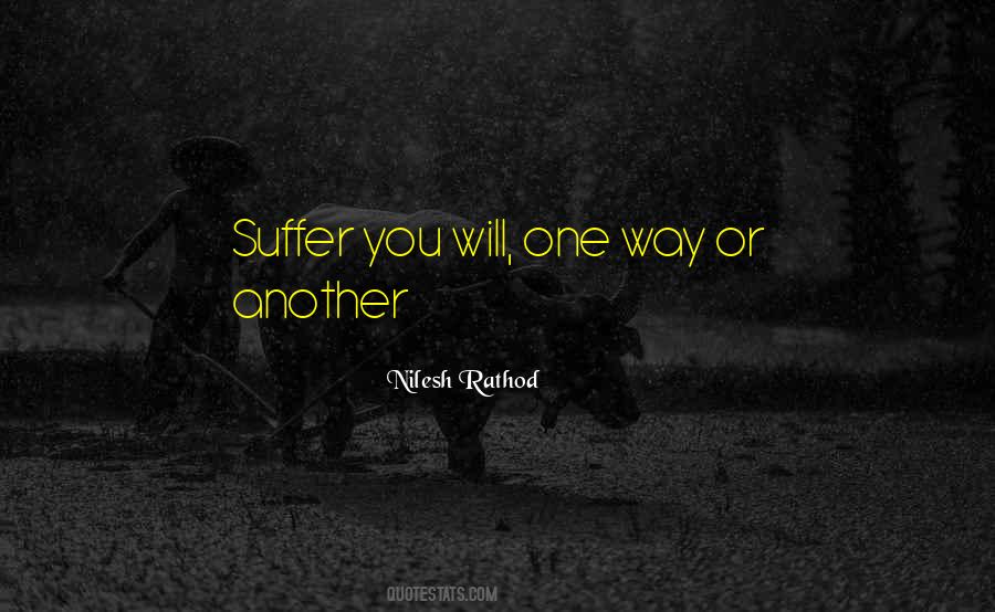 Pain Suffer Quotes #1242051