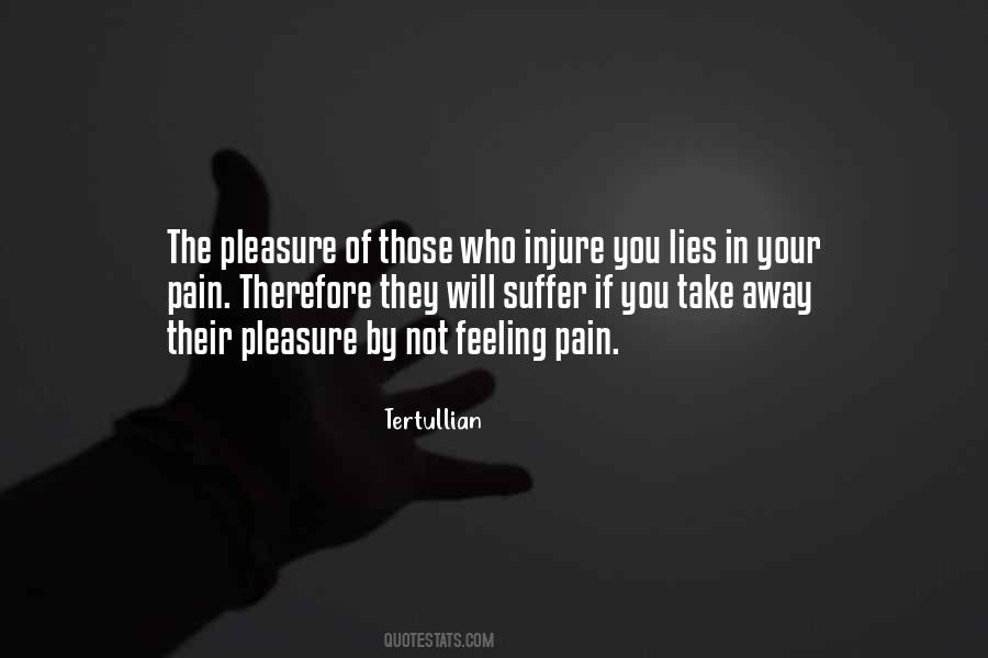 Pain Suffer Quotes #1542222