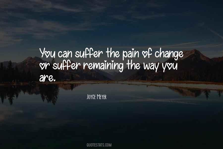 Pain Suffer Quotes #304990