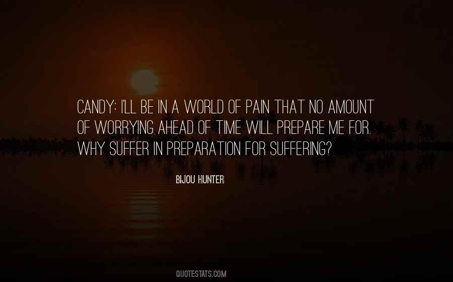 Pain Suffer Quotes #844542