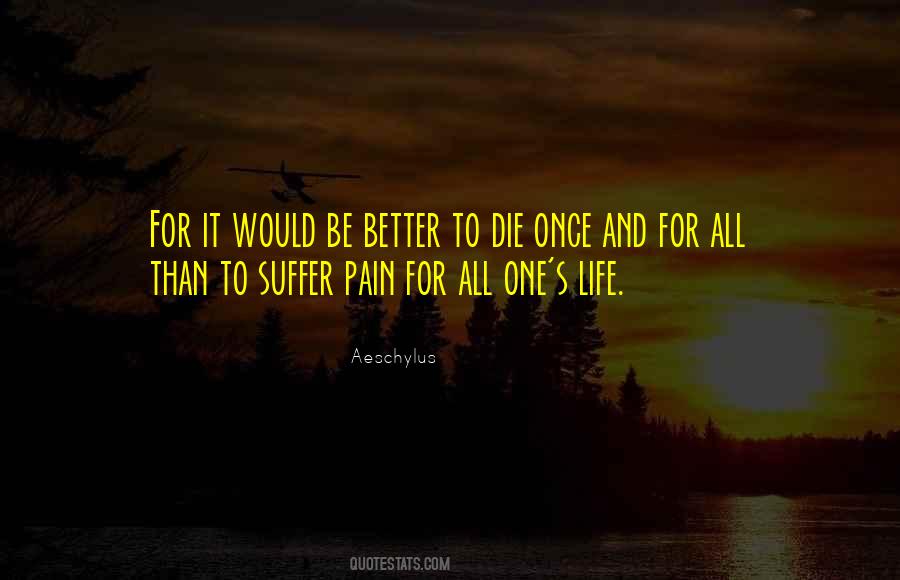 Pain Suffer Quotes #88579