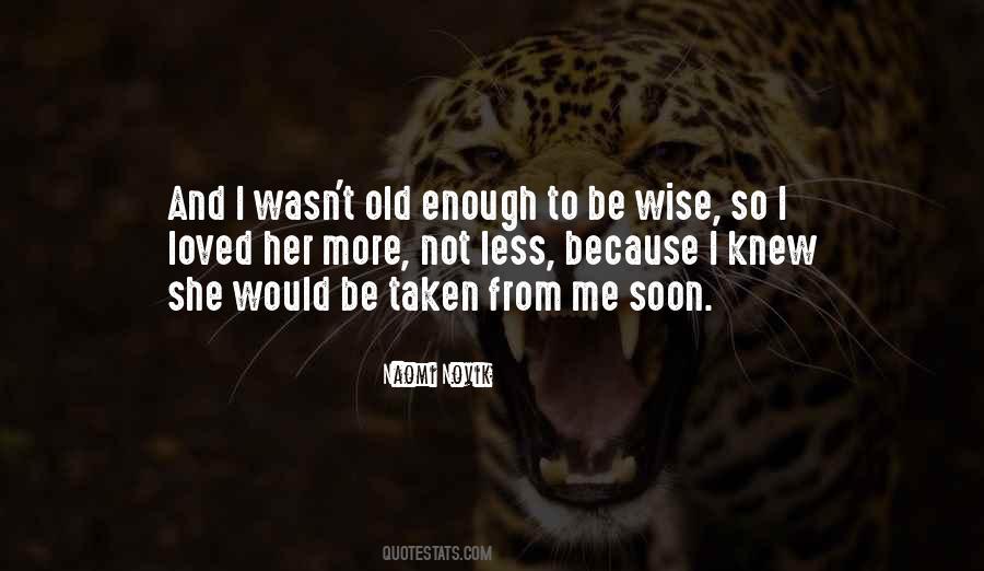Not So Wise Quotes #1087901