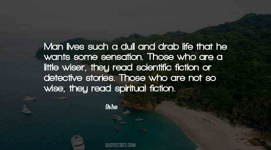 Not So Wise Quotes #756699