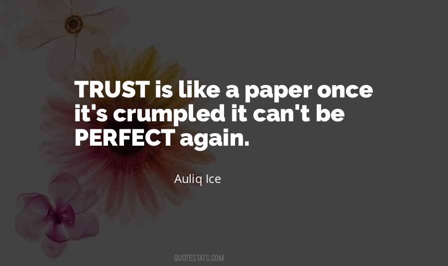 Trust Is Like Quotes #1536172