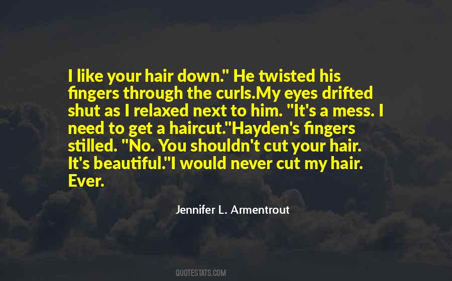 Quotes About Having A Haircut #147781