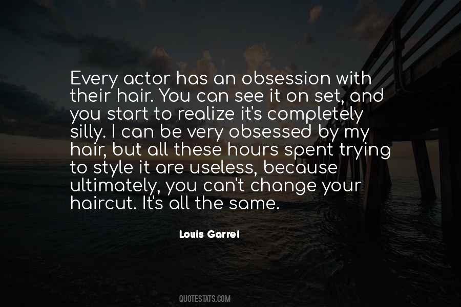 Quotes About Having A Haircut #318834