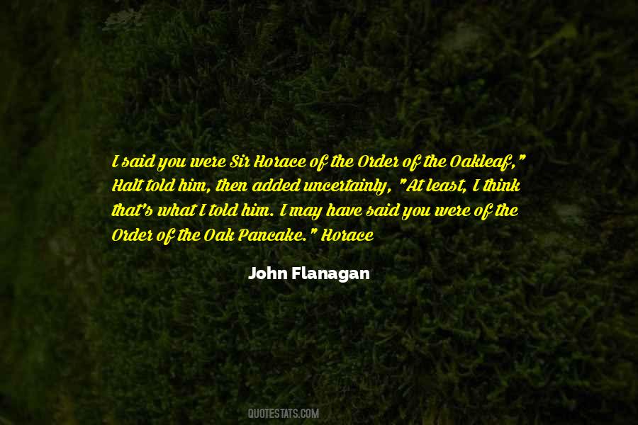 Flanagan Quotes #210072