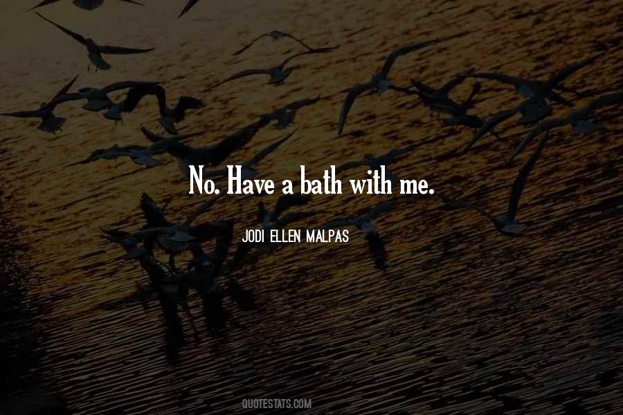 No Bath Quotes #1742225