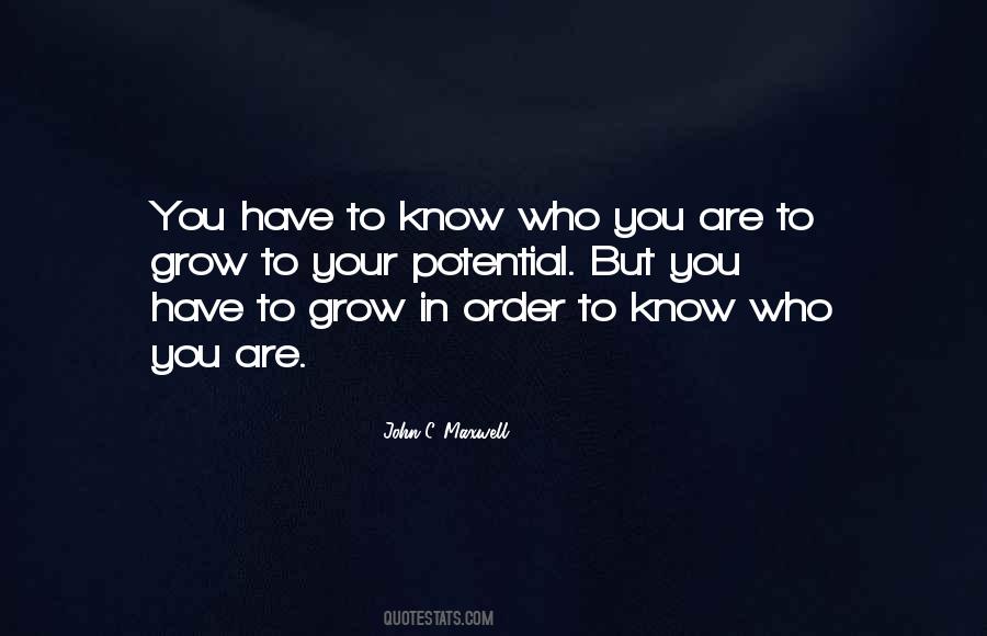 Know Your Potential Quotes #315975