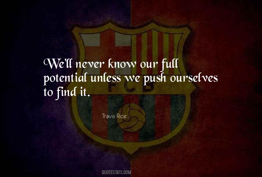 Know Your Potential Quotes #449809