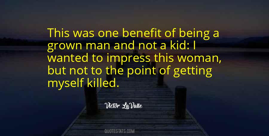 Grown Kid Quotes #1120395