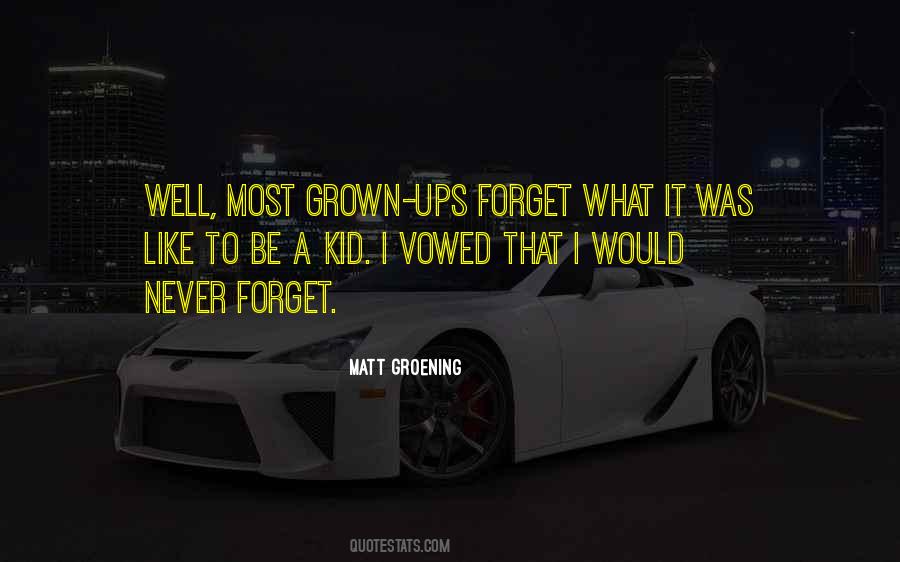 Grown Kid Quotes #1483037