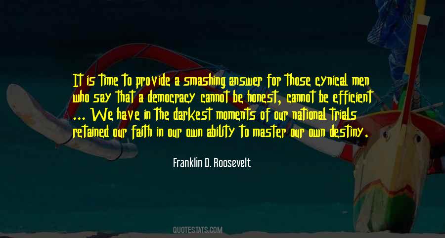 In The Darkest Moments Quotes #1535101