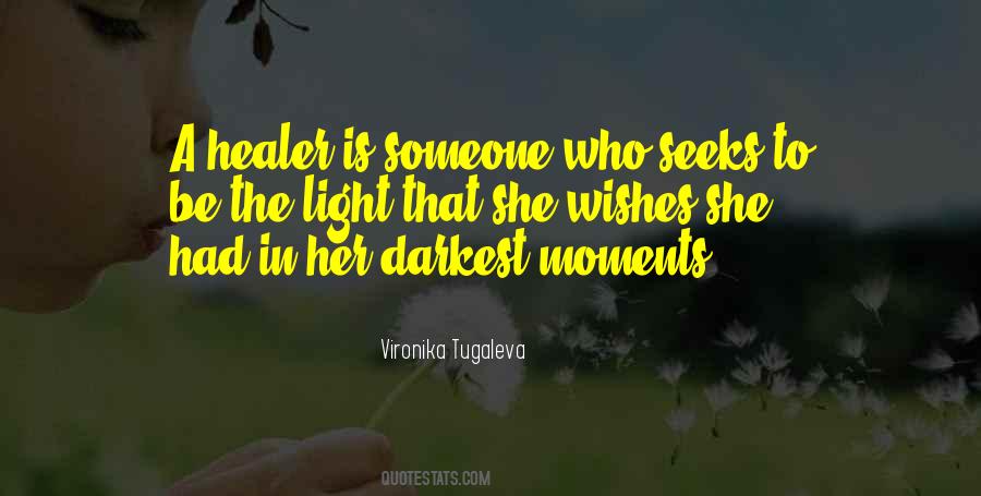 In The Darkest Moments Quotes #1657503