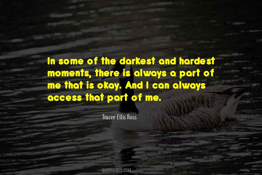 In The Darkest Moments Quotes #1796397