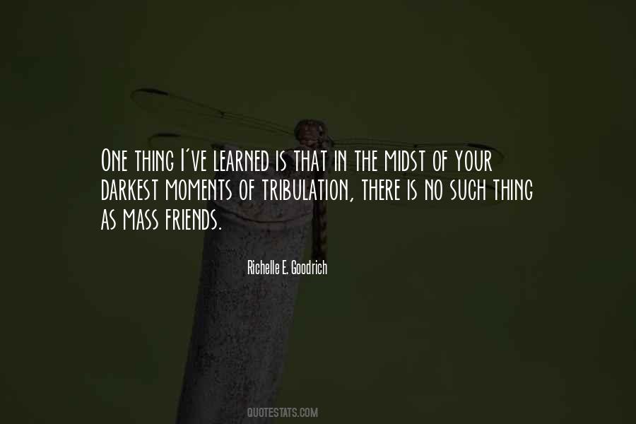 In The Darkest Moments Quotes #806176