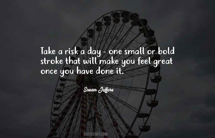 Make It A Great Day Quotes #1605443