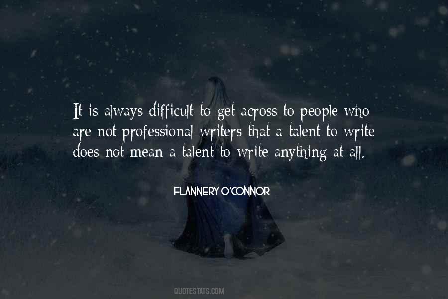Flannery O'connor Writing Quotes #691831