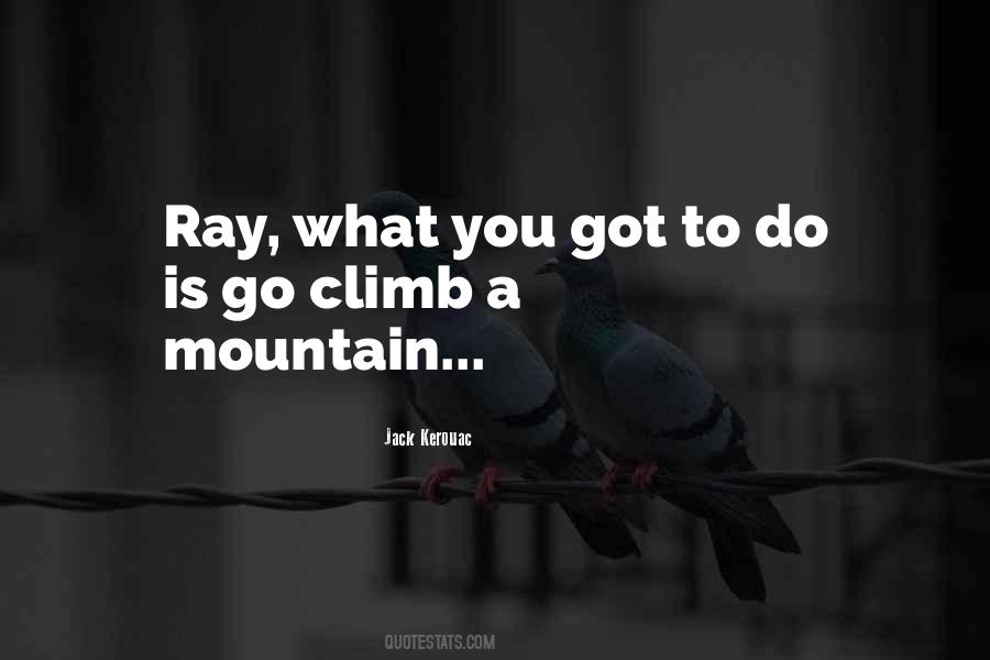Mountain Inspirational Quotes #1413228