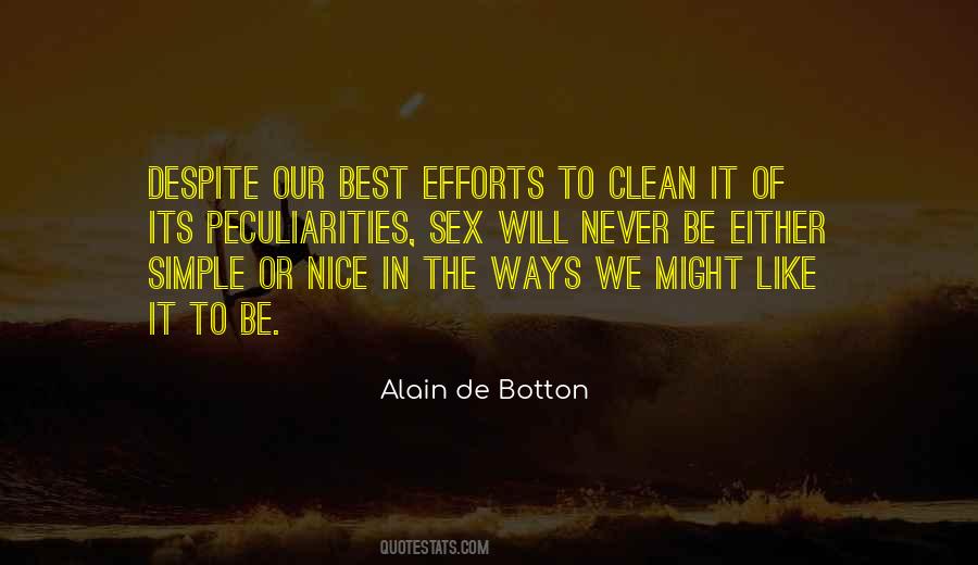 I Clean Up Nice Quotes #1809276
