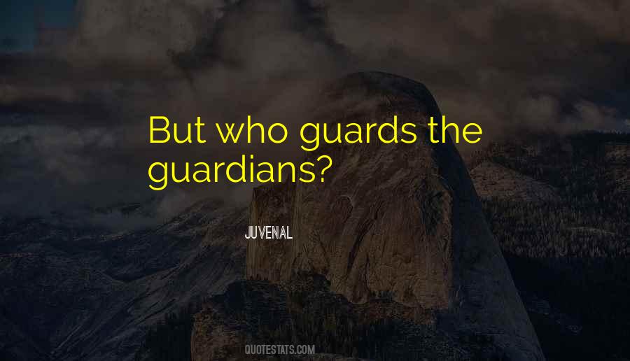 Who Guards The Guardians Quotes #959985