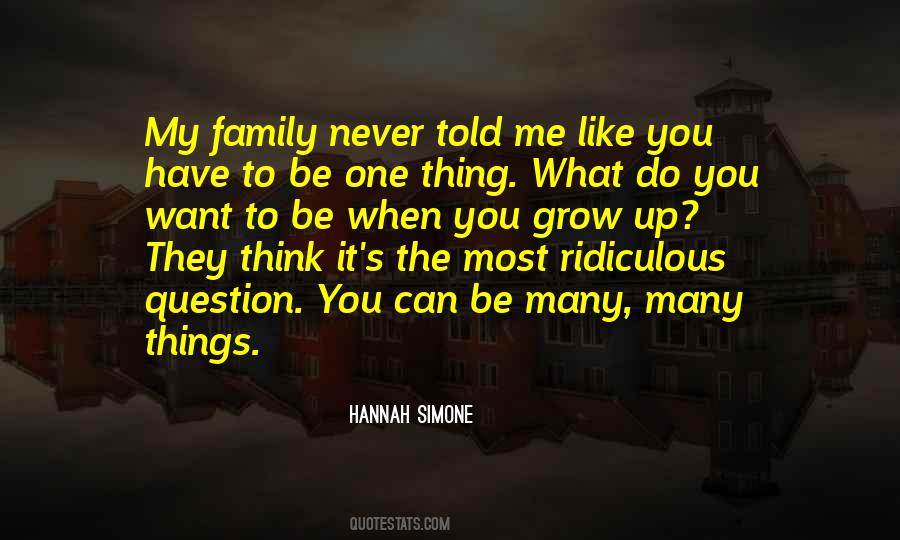 Do What You Want When You Want Quotes #184360