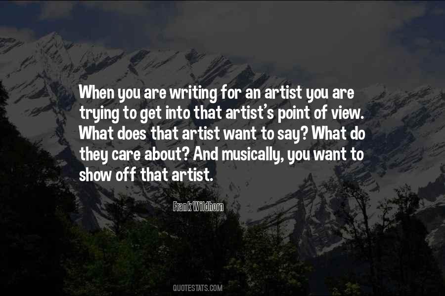 Do What You Want When You Want Quotes #352051