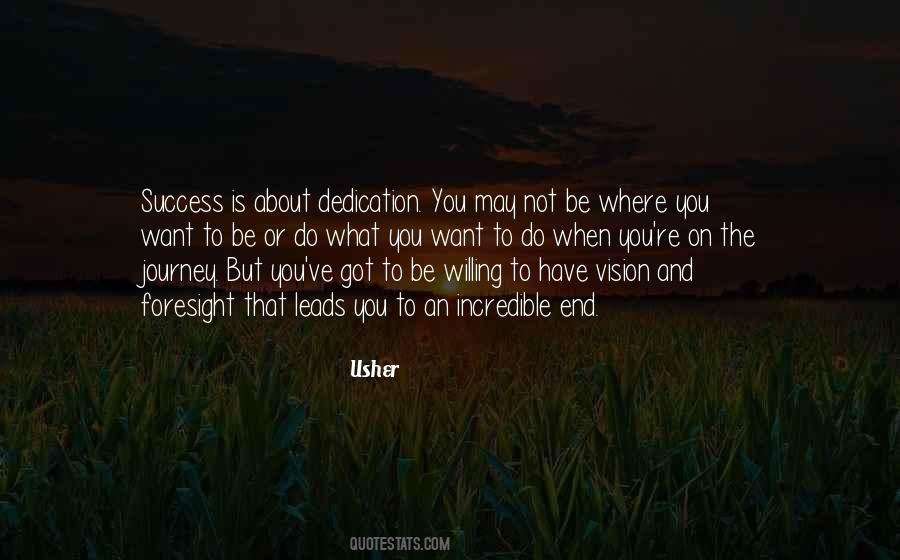 Do What You Want When You Want Quotes #388907