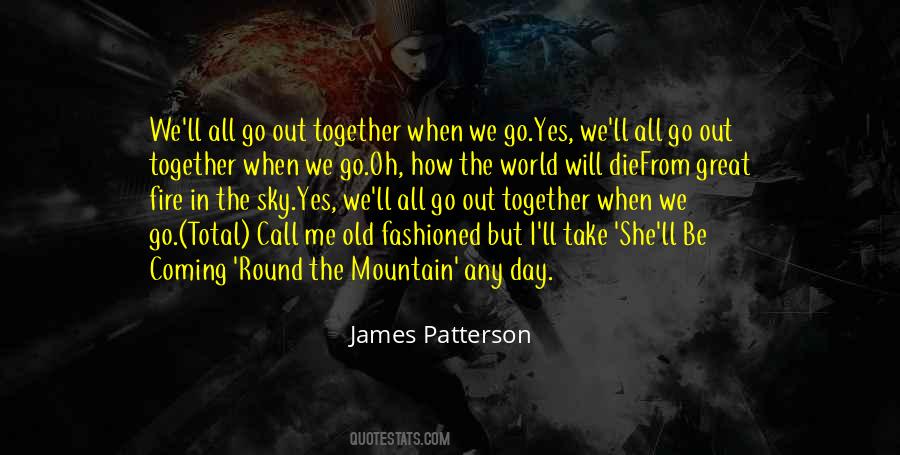 We Die Together Quotes #1032208