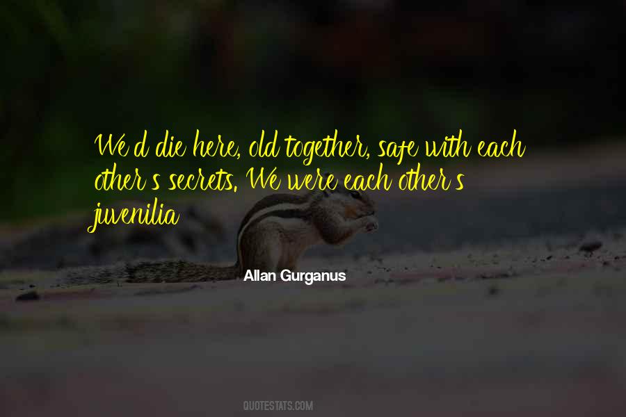We Die Together Quotes #1631886