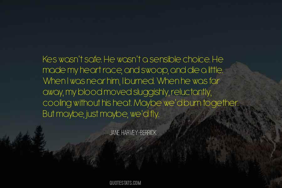 We Die Together Quotes #1649028