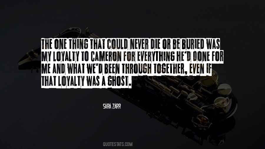 We Die Together Quotes #1750143