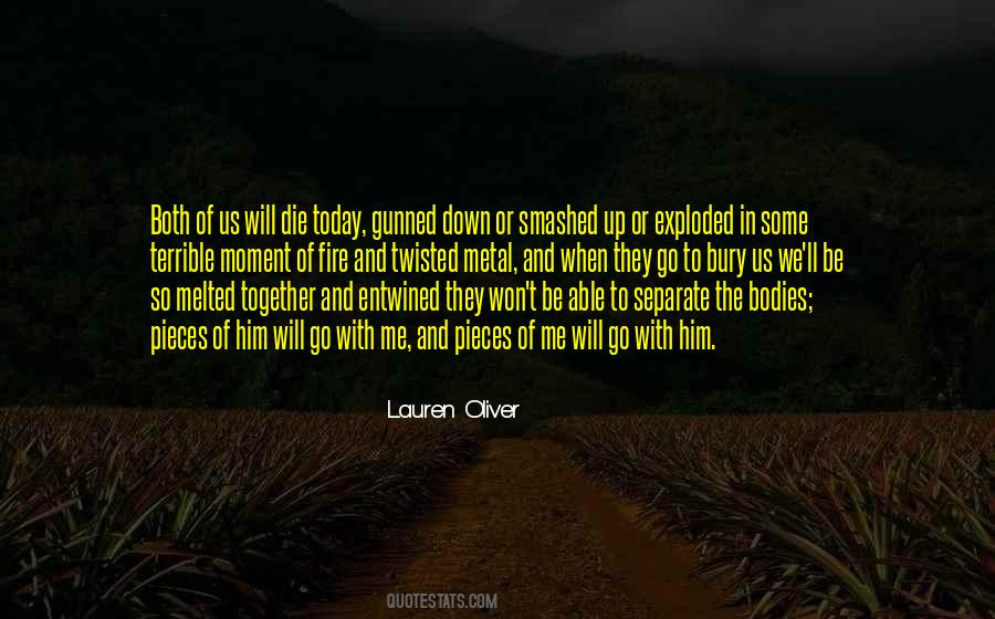 We Die Together Quotes #359824