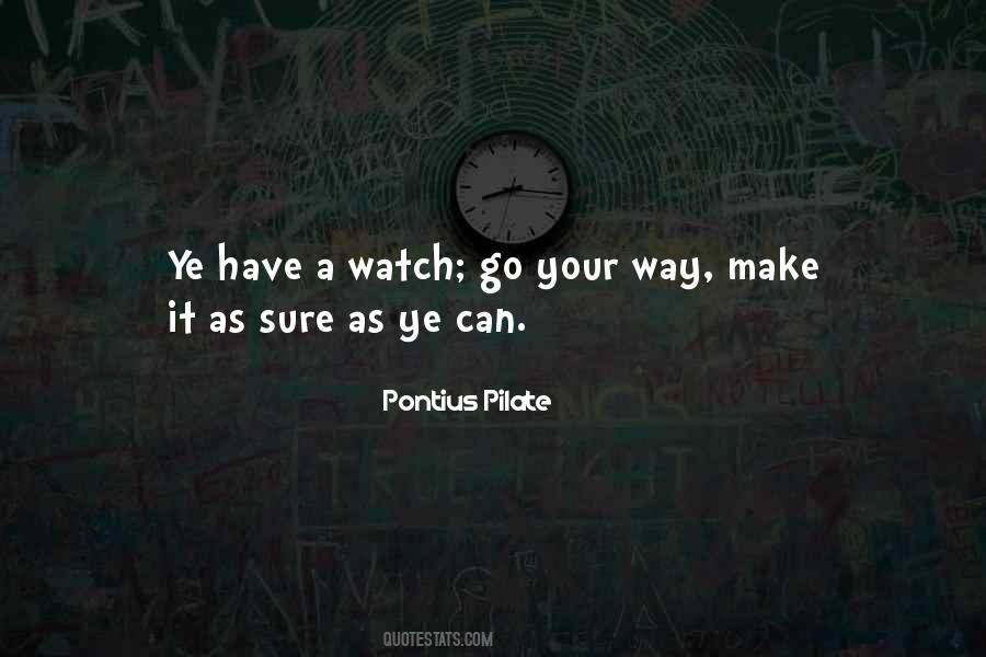 Go Your Way Quotes #1060318