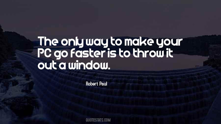 Go Your Way Quotes #419272