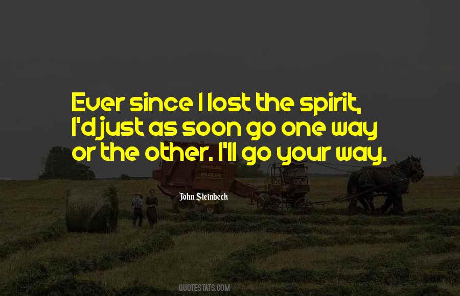 Go Your Way Quotes #473023